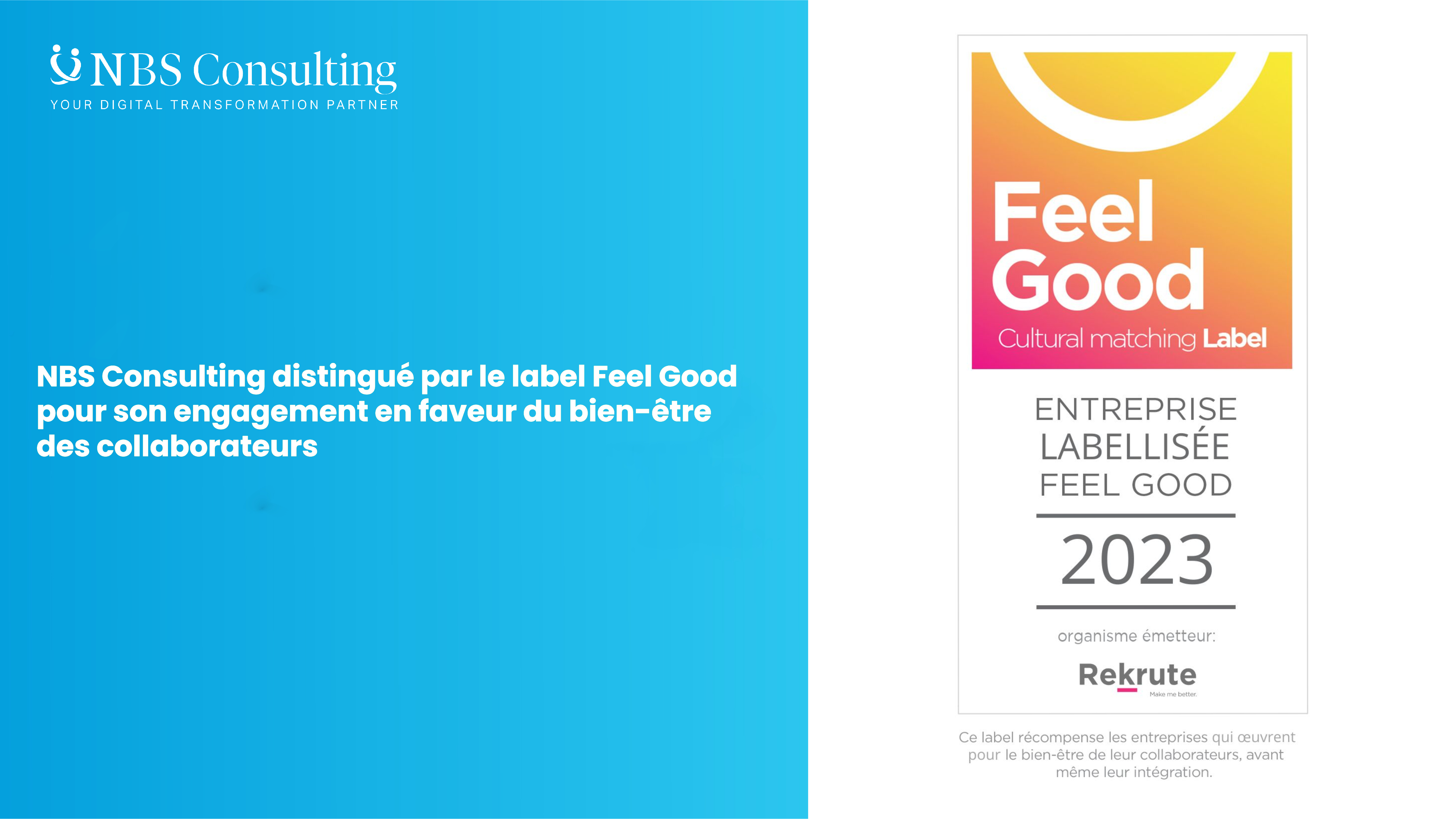 NBS Consulting récompensé par le label Feel Good pour son engagement en faveur du bien-être des collaborateurs